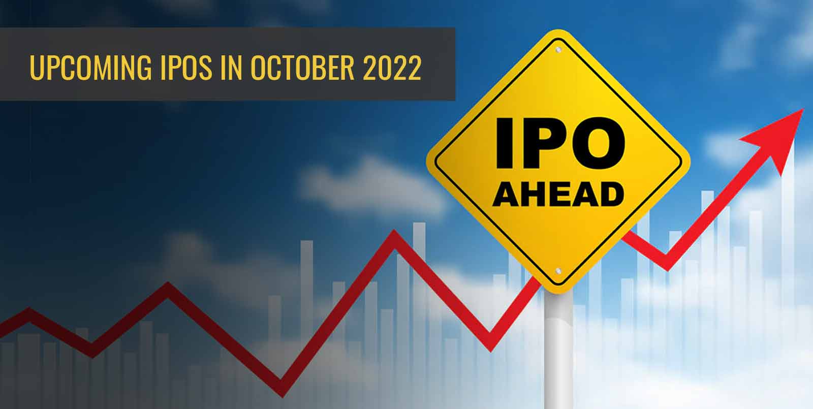 Upcoming IPOs in October 2022