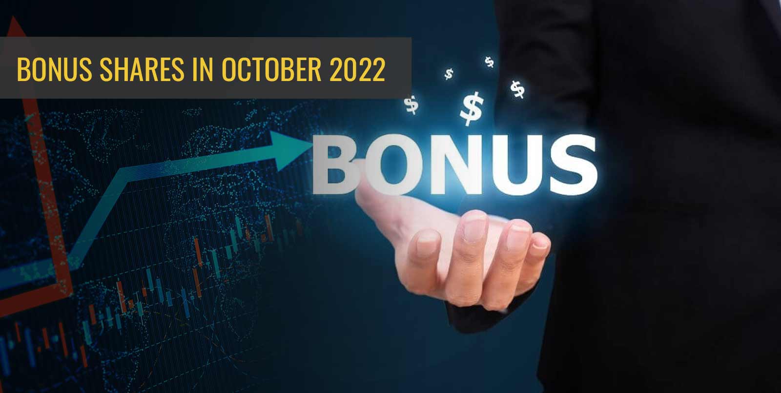 Bonus Shares In October 2022