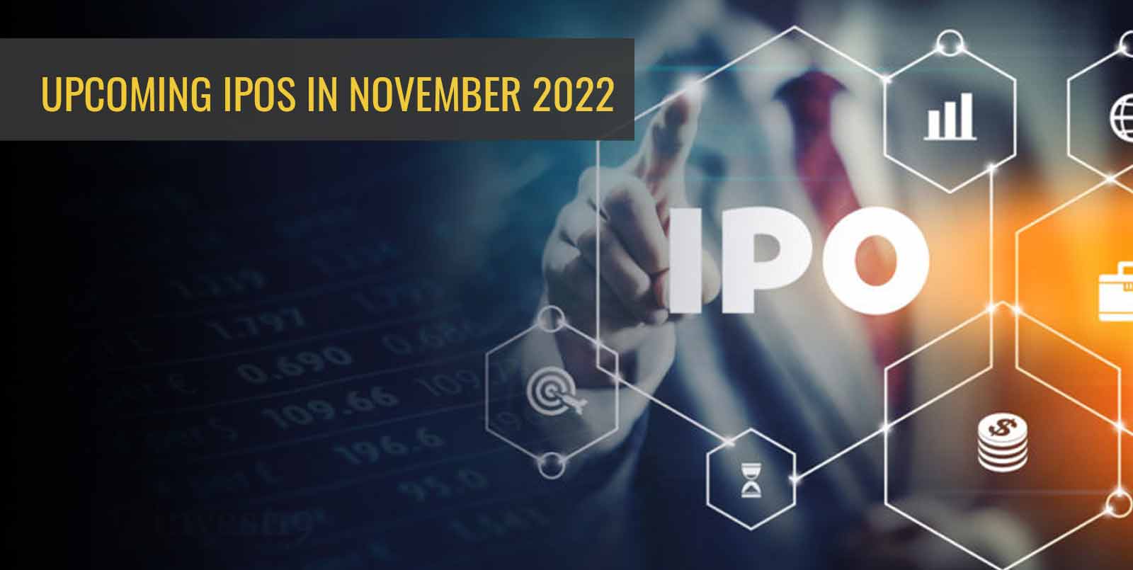 Upcoming IPOs in November 2022
