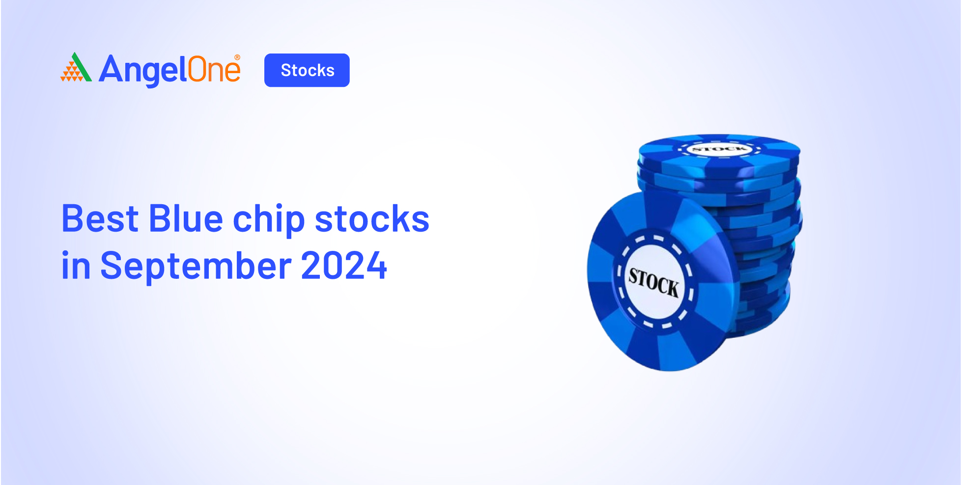 Best Blue Chip Stocks in India in Sep 24 - Based on Market Capitalisation