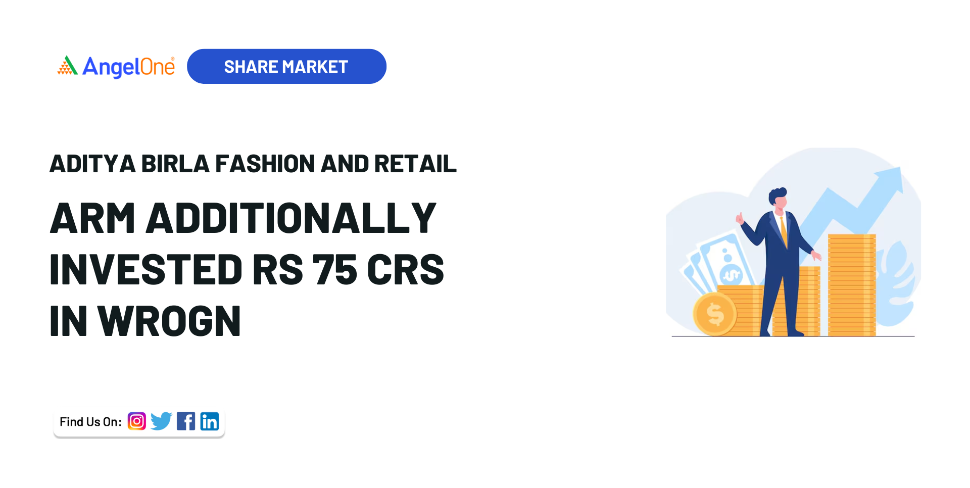 Aditya Birla Fashion and Retail arm made an additional investment