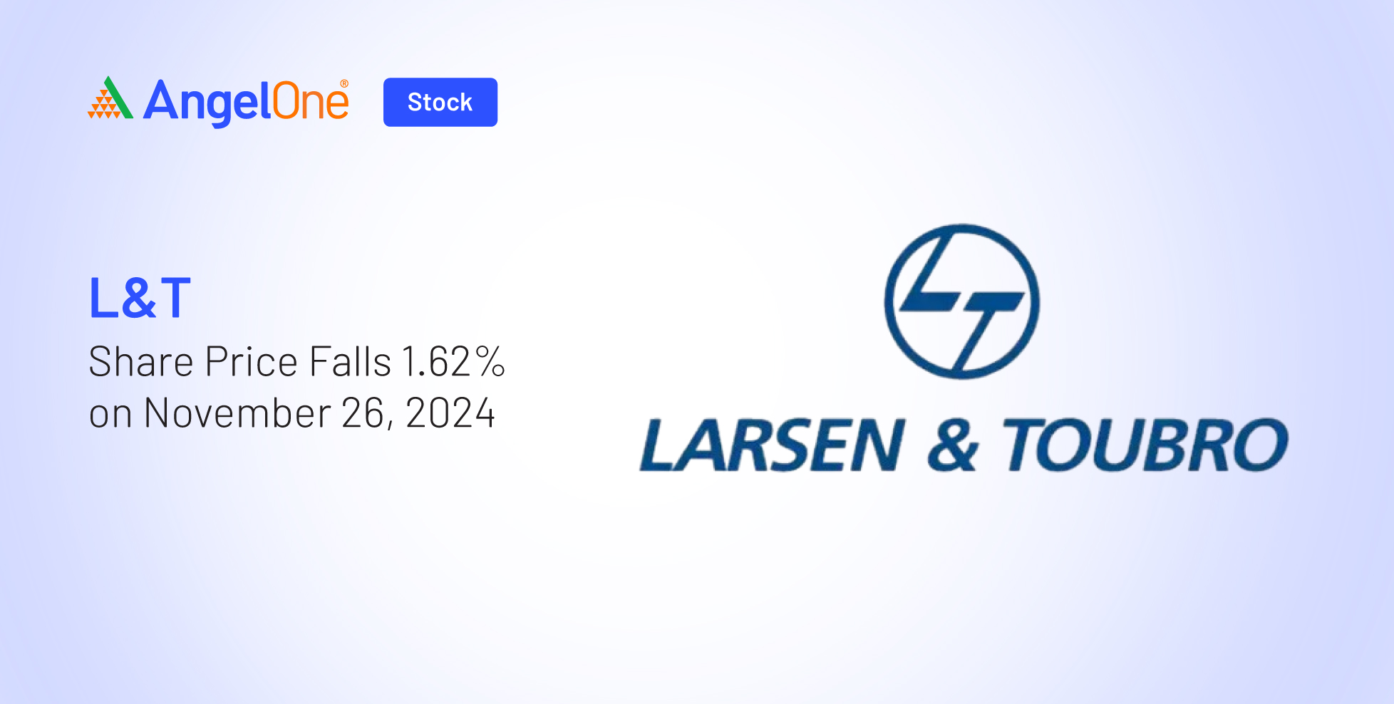 L&T Share Price Falls 1.62% on November 26, 2024