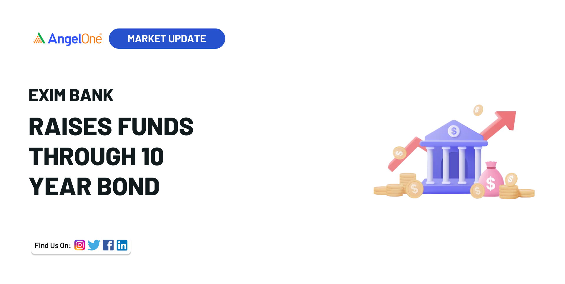 India Exim Bank Raises USD 1 Billion Through 10-Year Dollar Bonds